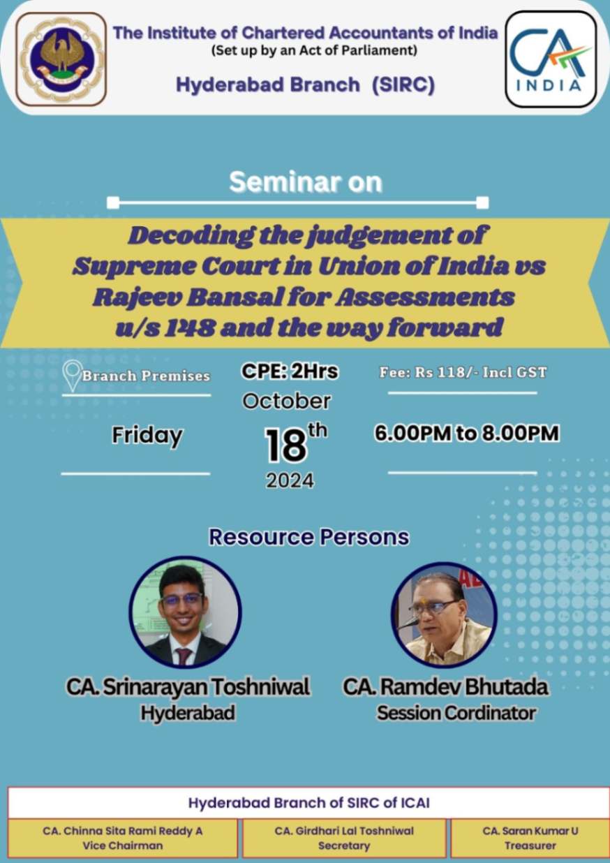 Seminar on Decoding the judgement of  Supreme Court in Union of India vs Rajeev Bansal for Assessments u/s 148 and the way forward