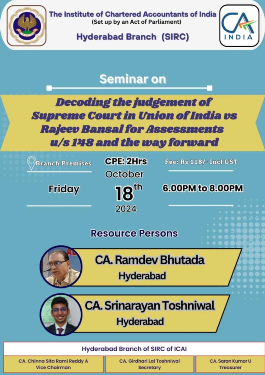 Seminar on Decoding the judgement of  Supreme Court in Union of India vs Rajeev Bansal for Assessments u/s 148 and the way forward