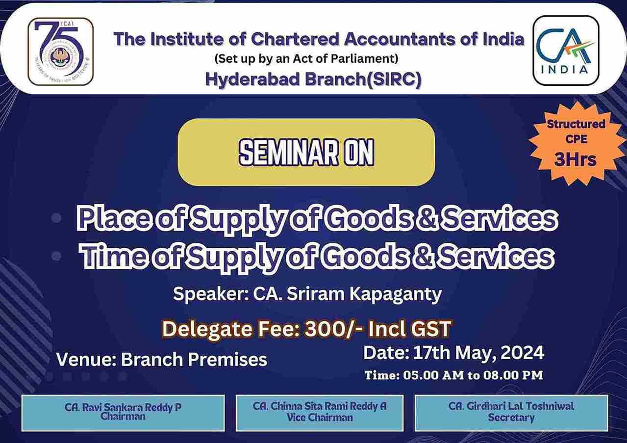 Seminar on Place of Supply of Goods & Services, Time of Supply of Goods & Services