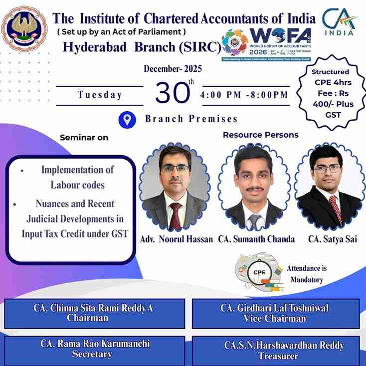 Seminar on Implementation of labour codes & nuances and recent judicial developments in Input Tax Credit under GST