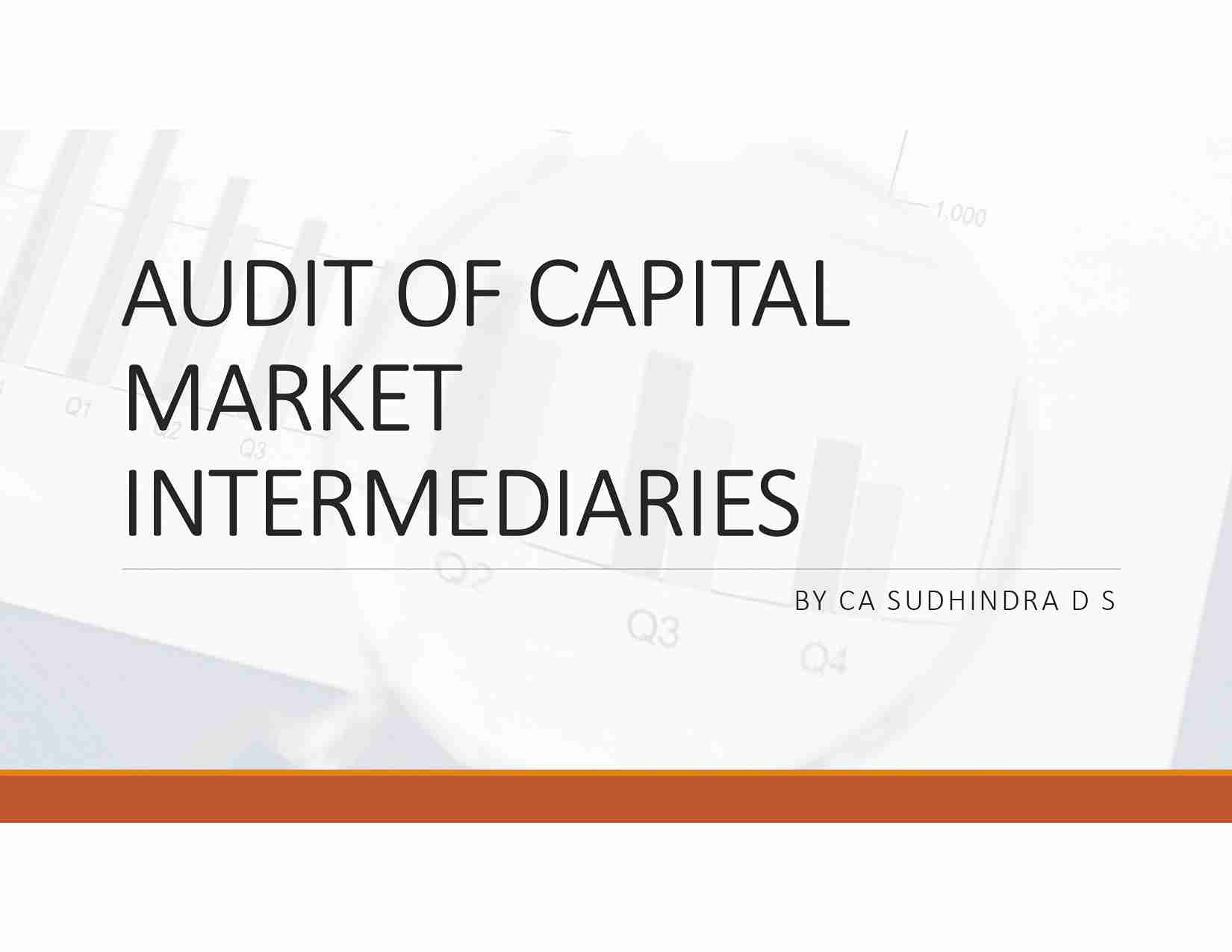 AUDIT OF CAPITAL MARKET INTERMEDIARIES