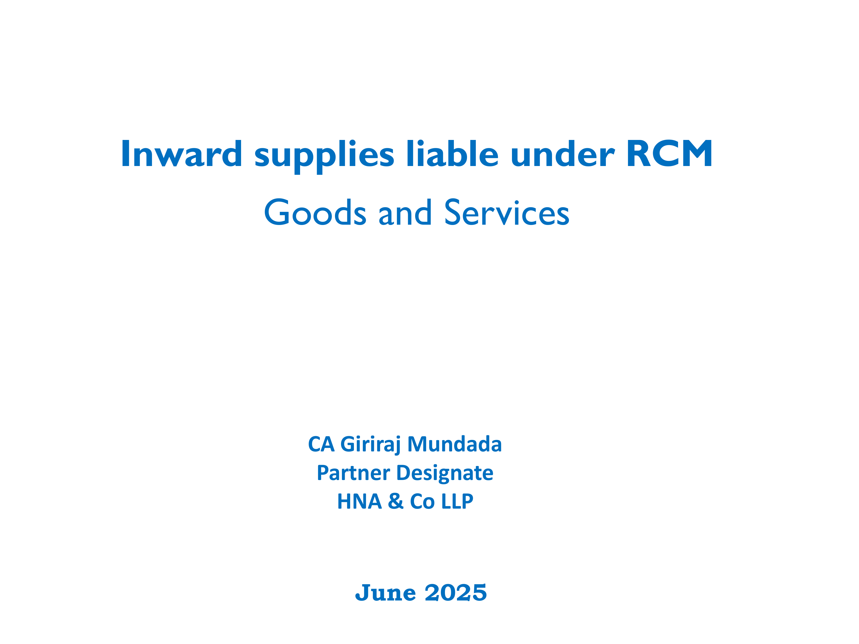 Inward supplies liable under RCM