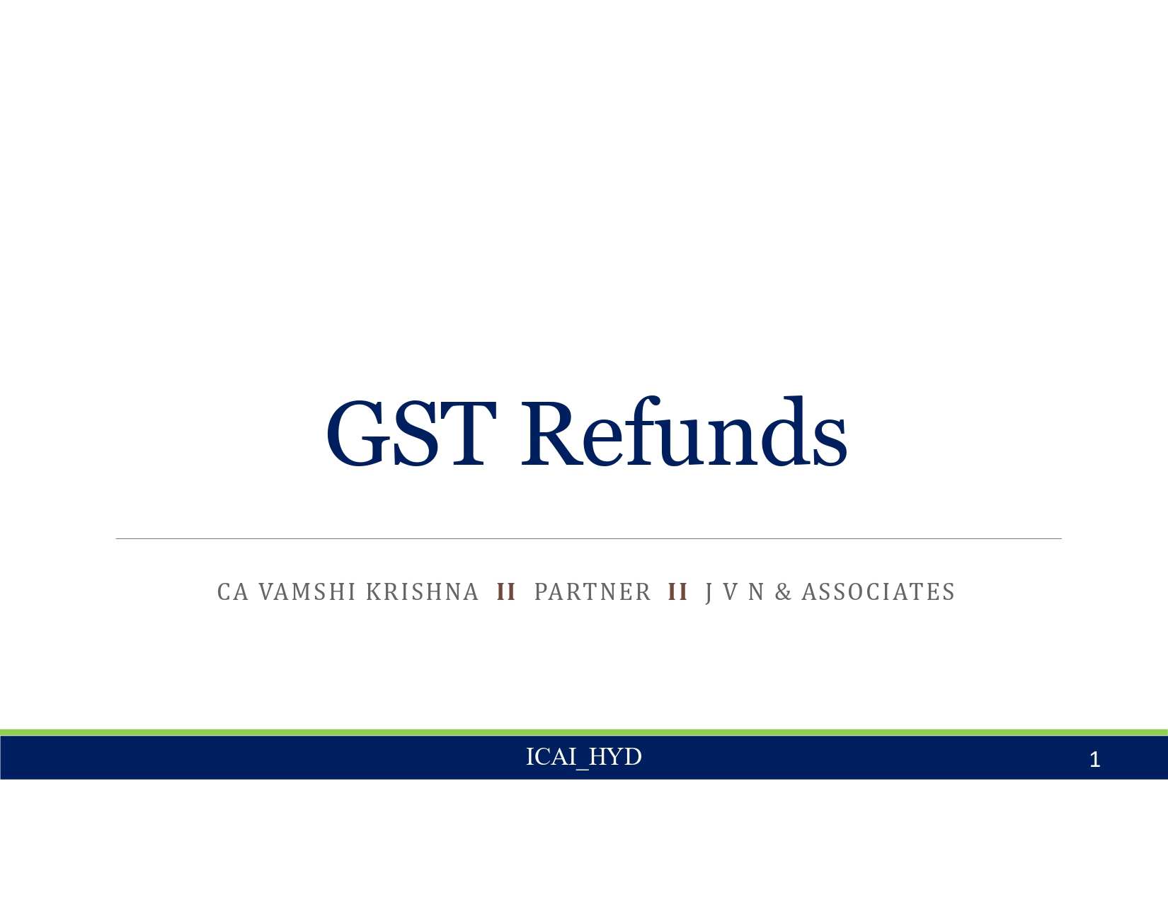 Seminar on Refunds and Scrutiny, Assessments, Notices