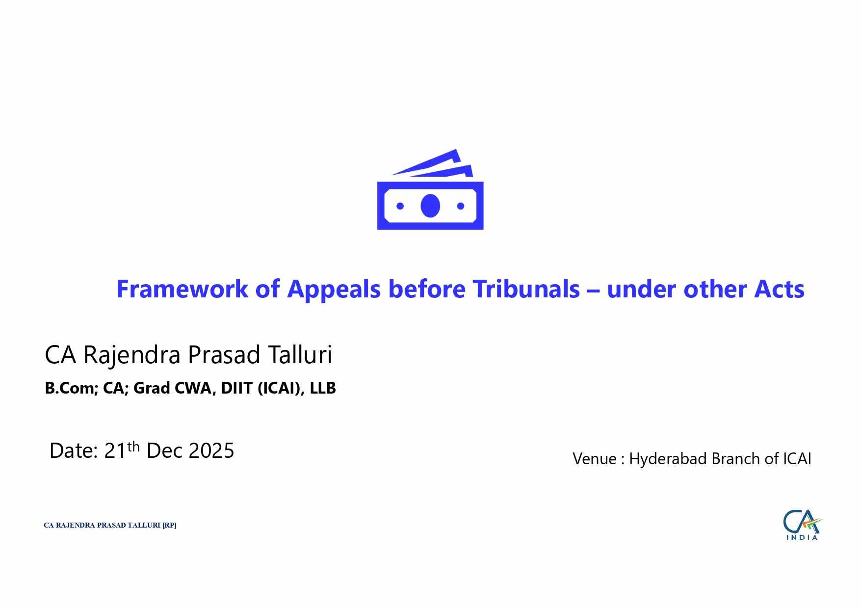 2 Days Workshop on CA’s TOOLKIT: PRACTICAL GUIDE TO APPEALS & REPRESENTATION 